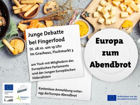 Europa zum Abendbrot (c) Europe Direct Bild von angerichteten Lebensmitteln zum Knabbern mit der Einladung 'Junge Debatte bei Fingerfood'