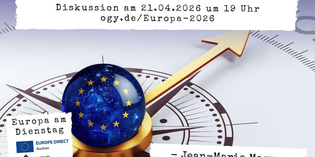 Textfeld 'Wohin steuert Europa? Herausforderungen und Visionen' mit Veranstaltungsdaten über einem Bild eines Kompasses.