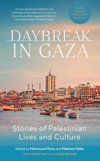 Mahmoud Muna und Matthew Teller, Daybreak in Gaza