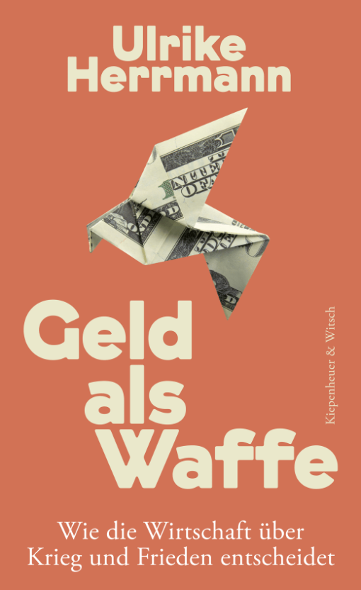 Buchcover: Ulrike Herrmann, 'Geld als Waffe', ein Dollarschein als Papierflieger gefaltet ist über dem Titel angeordnet