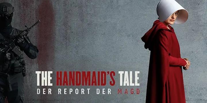 Plakat zur Serie 'The Handmaid's Tale'. Rechts im Bild steht die Hauptfigur, eine Magd, sie wird bedroht von einem bewaffneten Mann links im Bild, dessen Gesicht nicht erkennbar ist.