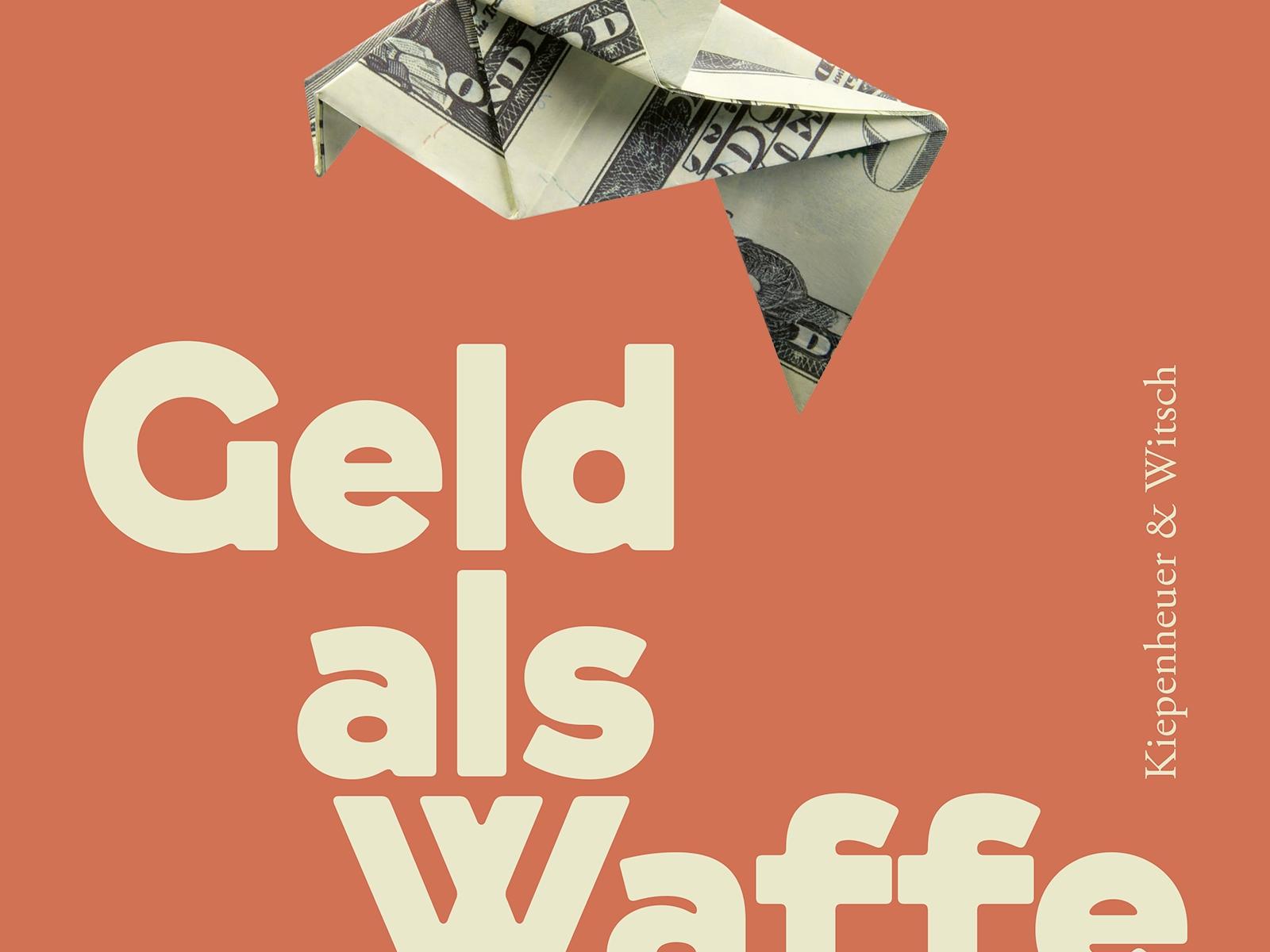 Buchcover: Ulrike Herrmann, 'Geld als Waffe', ein Dollarschein als Papierflieger gefaltet ist über dem Titel angeordnet