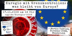 Euregio mit Grenzkontrollen: Was bleibt von Europa?